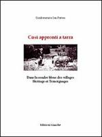 Cusì appronti a tarra. Dans la cendre bleue des villages. Héritage et Témoignages. Testo còrso e francese