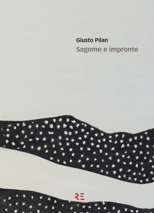 Sagome e impronte. Ediz. illustrata - Giusto Pilan - copertina