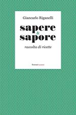 Sapere & Sapore. Raccolta di ricette