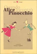 Quando Alice incontrò Pinocchio. Le edizioni italiane di Alice tra testo e contesto