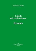 Hermes. Il sigillo del verde mistero