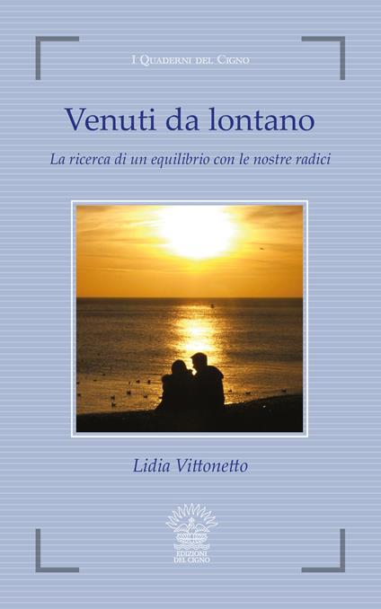 Venuti da lontano - Lidia Vittonetto - copertina