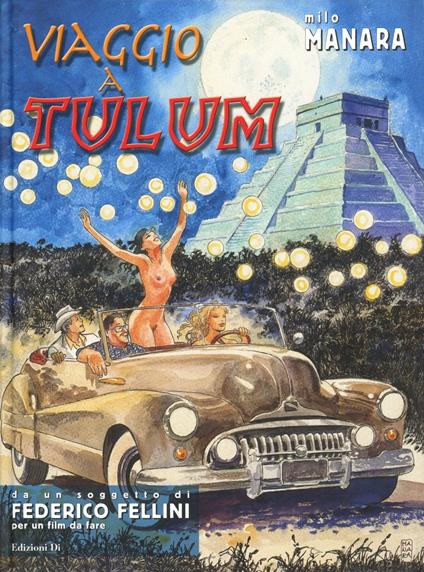 Viaggio a Tulum - Milo Manara - copertina