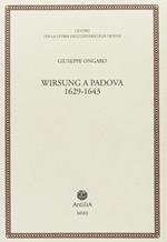 Wirsung a Padova. 1629-1643