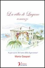 La villa di Lugano. Si può uscire del tutto dalla depressione?