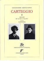 Carteggio. Vol. 2: 1909-1915. Da «La Voce» a «Lacerba»