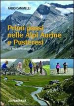 Primi passi nelle Alpi aurine e pusteresi. 105 facili passeggiate