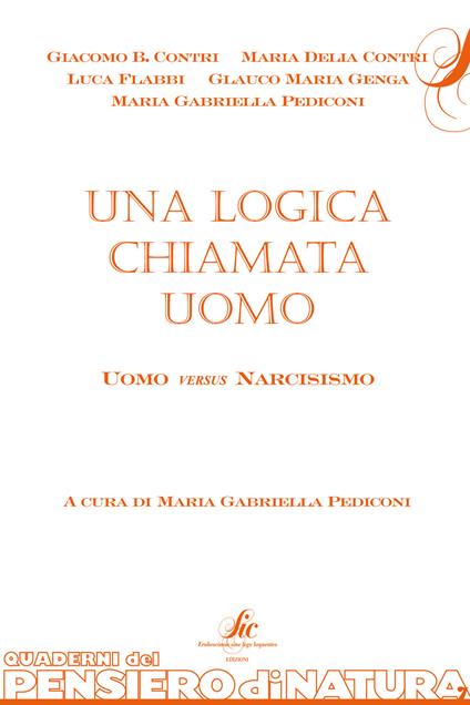 Una logica chiamata uomo, uomo versus narcisismo - copertina