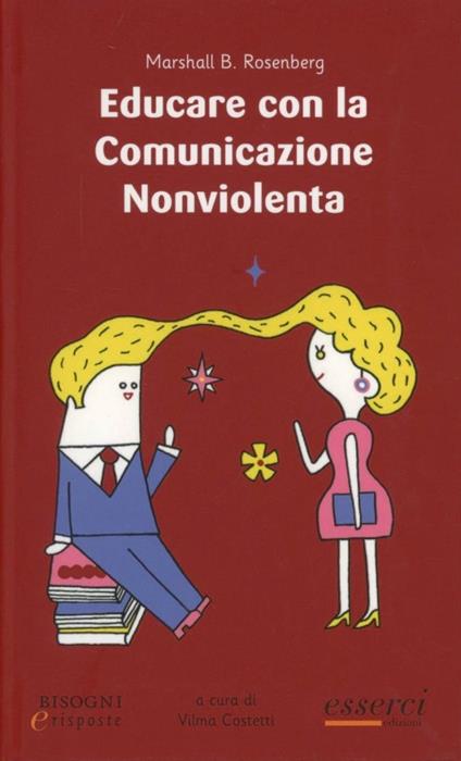 Educare con la comunicazione nonviolenta - Marshall B. Rosenberg - copertina