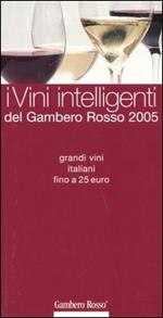 I vini intelligenti del Gambero Rosso 2005