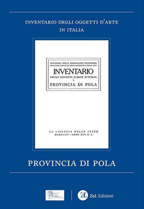 Provincia di Pola. Inventario degli Oggetti d'Arte - copertina