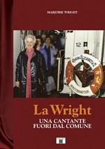 La Wright. Una cantante fuori dal comune