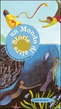 Un mondo di altre storie - Graziella Favaro - copertina