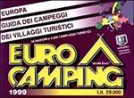 Eurocamping 1999. Europa. Guida dei campeggi e dei villaggi turistici