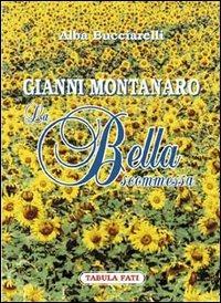 Gianni Montanaro. La bella scommessa - Alba Bucciarelli - copertina