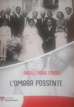 L'ombra possente