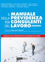 Il manuale della previdenza per consulenti del lavoro