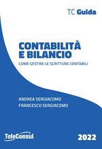 Contabilità e bilancio. Come gestire le scritture contabili