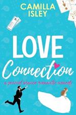 Love Connection (Special Blue Borders Edition): A Second Chance Romantic Comedy