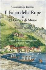 Il falco della rupe o La guerra di Musso