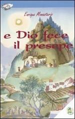 E Dio fece il presepe