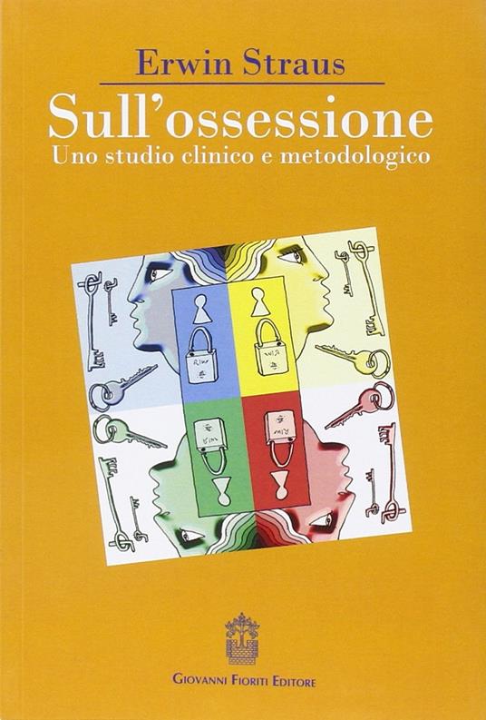 Sull'ossessione. Uno studio clinico e metodologico - Erwin Straus - copertina