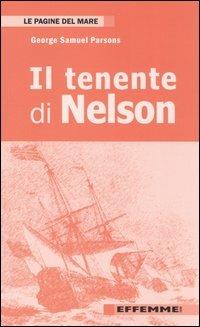 Il tenente di Nelson - George S. Parsons - copertina