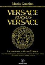 Versace versus Versace. Sesso e miliardi