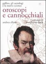 Oroscopi e cannocchiali. Galileo, gli astrologi e la nuova scienza