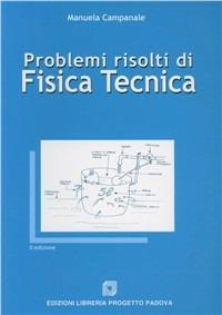 Problemi risolti di fisica tecnica - Manuela Campanale - copertina