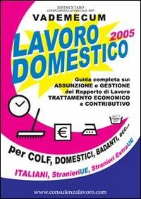 Lavoro domestico. Guida all'assunzione e gestione di colf, badanti... - copertina