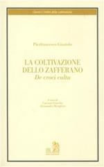 La coltivazione dello zafferano. De croci cultu