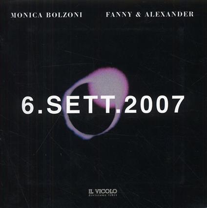 6 settembre 2007 - Monica Bolzoni,Fanny & Alexander - copertina