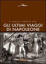 Gli ultimi viaggi di Napoleone