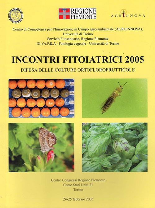 Incontri fitoiatrici 2005. Difesa delle colture ortoflorofrutticole - copertina