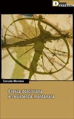 Eresia dolciniana e resistenza montanara