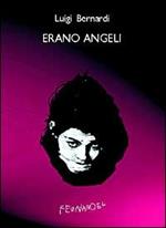 Erano angeli