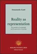 Reality as representation. The semiotics of cartography and the generation of meaning