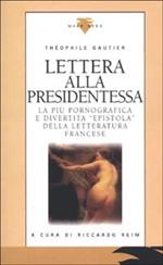 Lettera alla presidentessa. Testo francese a fronte