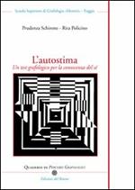 L' autostima. Un test grafologico per la conoscenza del sé