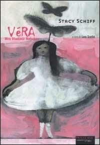 Véra. Mrs Vladimir Nabokov - Stacy Schiff - copertina