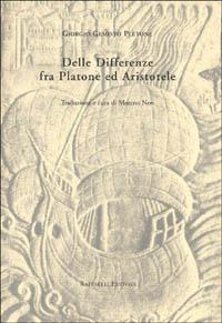 Delle differenze fra Platone e Aristotele - Giorgio Gemisto Pletone - copertina