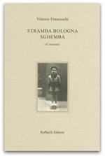 Stramba Bologna sghemba