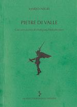 Pietre di valle. Con uno scritto di Wolfgang Hildesheimer