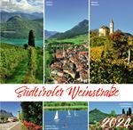 Postkartenkalender Südtiroler Weinstrasse 17x17 cm orizzontale. Ediz. illustrata
