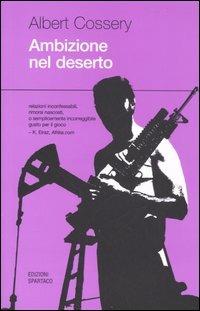 Ambizione nel deserto - Albert Cossery - copertina