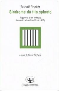 Sindrome da filo spinato. Rapporto di un tedesco internato a Londra (1914-1918) - Rudolf Rocker - copertina