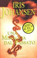 Una minaccia dal passato - Iris Johansen - copertina