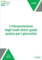 L' interpretazione degli studi clinici: guida pratica per i giornalisti