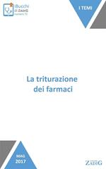 La triturazione dei farmaci